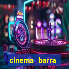 cinema barra shopping sul